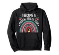 I Became Mental Health Tech Mental Hoodie - Aesthetic Graphic Unisex - T-Shirt, Sweatshirt, Hoodie