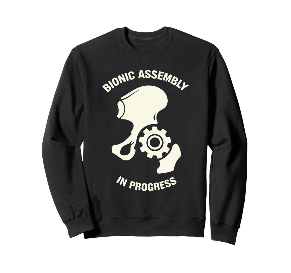 Hip Replacement Surgery Sweatshirt - Casual Everyday Wear for Adults - T-Shirt, Sweatshirt, Hoodie