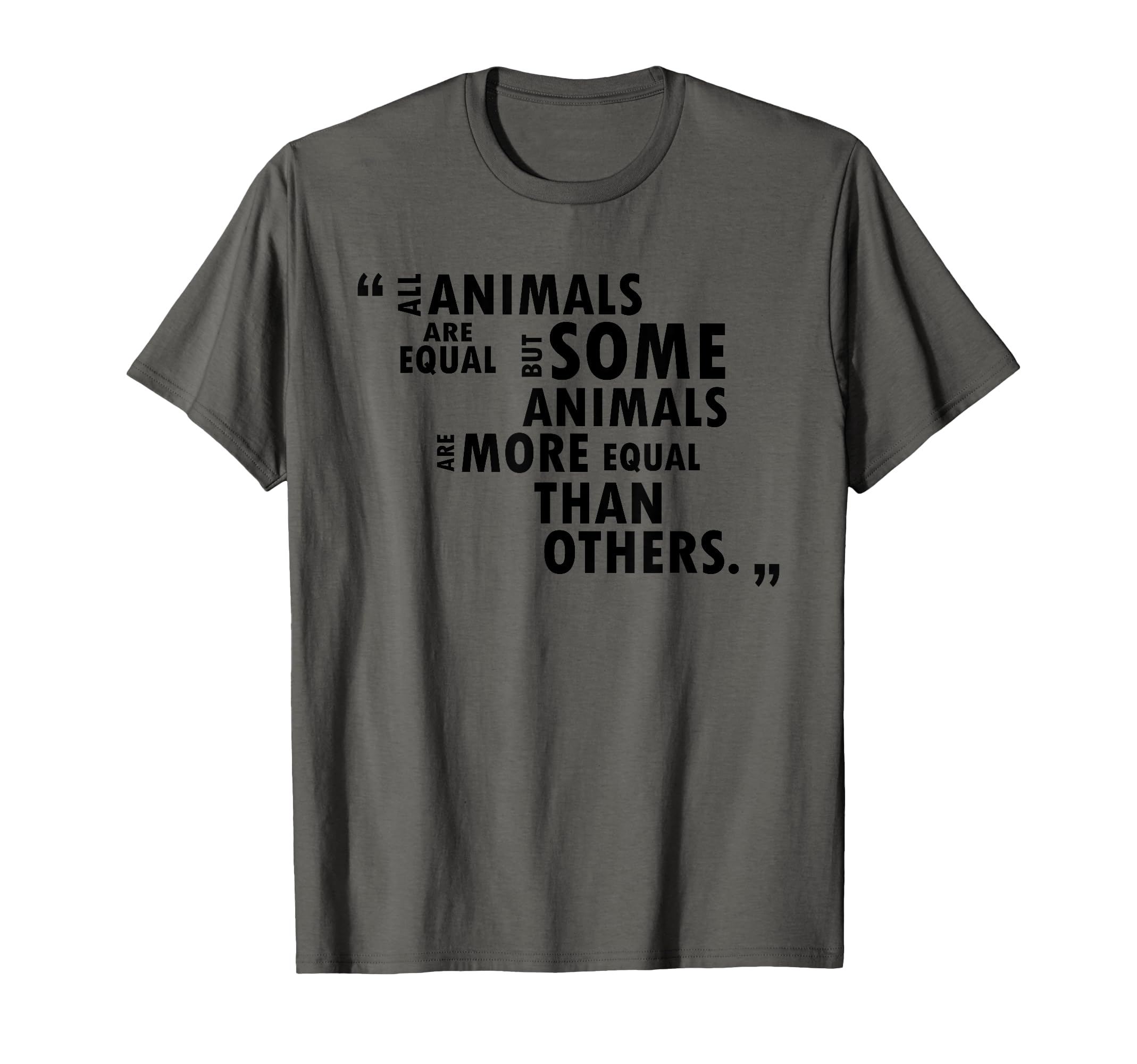 Literature All Animals Are Equal T-Shirt - Trendy Graphic Men Women - T-Shirt, Sweatshirt, Hoodie