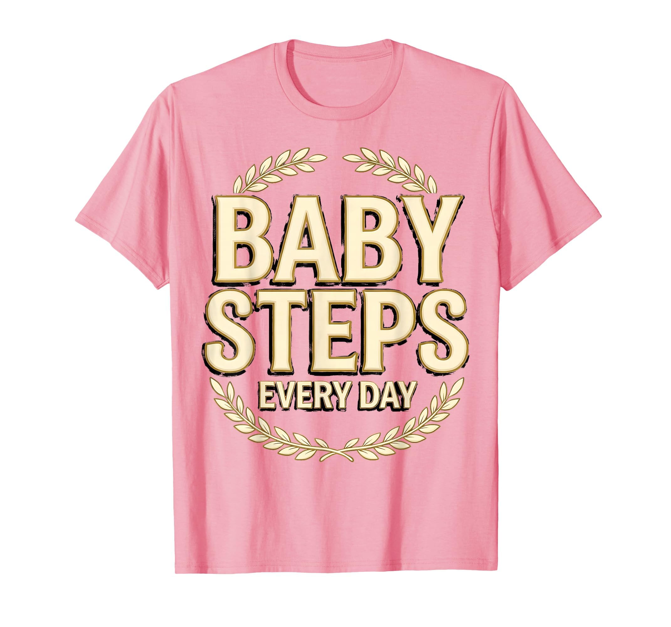 Steps Every Day New Mom T-Shirt - Custom Art Print Men Women - T-Shirt, Sweatshirt, Hoodie