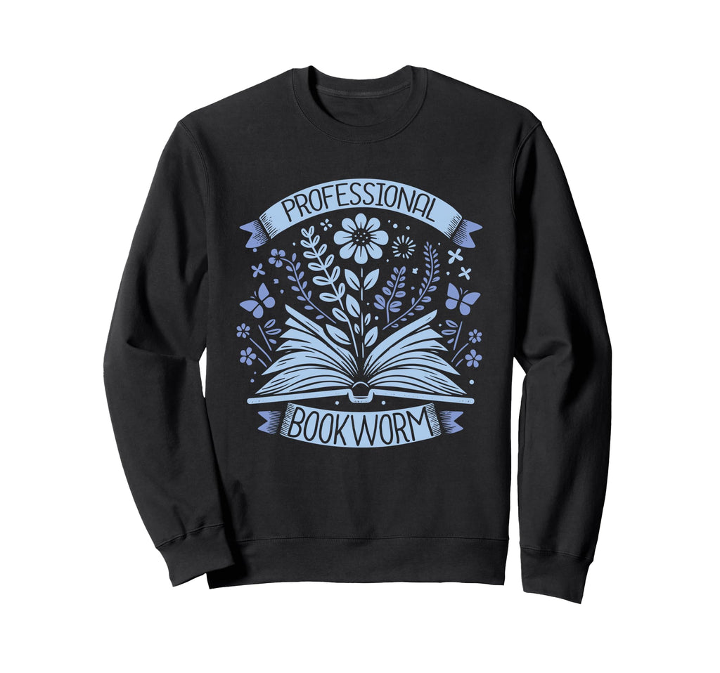 Professional Bookworm Reading Sweatshirt - Streetwear Style for Adults - T-Shirt, Sweatshirt, Hoodie