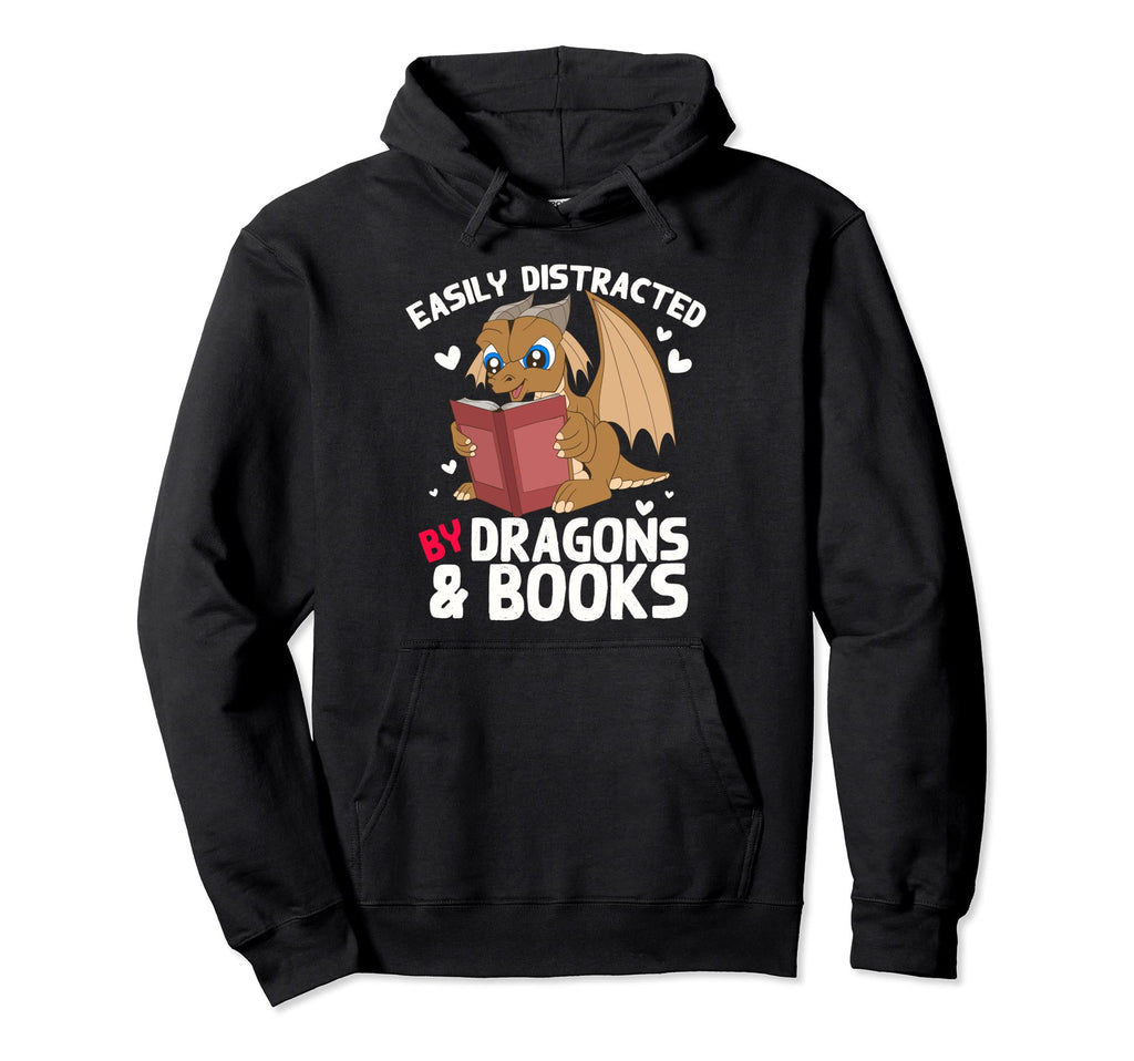 Book Nerd Easily Distracted Dragons And Hoodie - Unique Graphic for Adults - T-Shirt, Sweatshirt, Hoodie