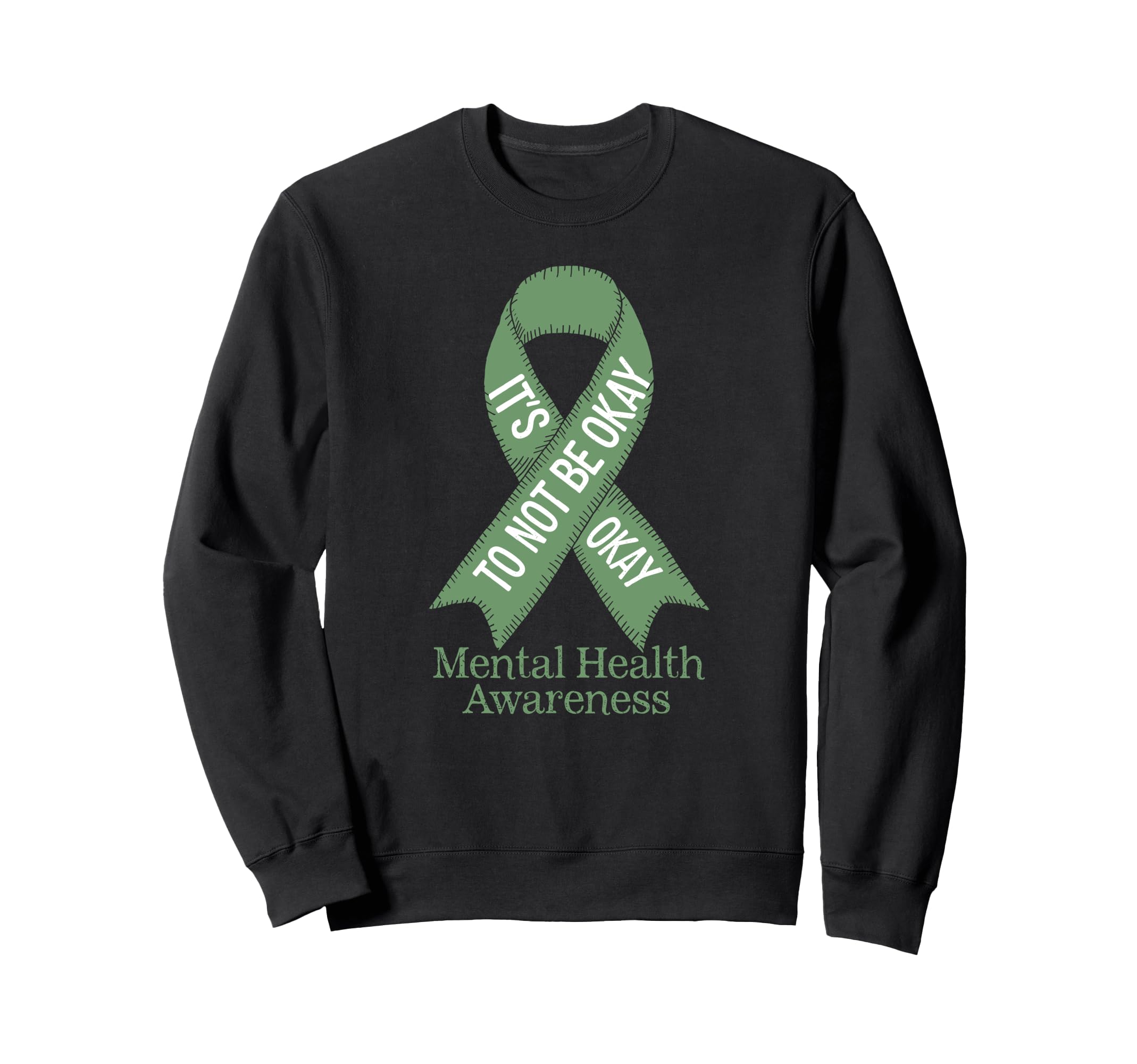 Its Okay To Not Be Okay Mental Sweatshirt - Minimalist Print Men Women - T-Shirt, Sweatshirt, Hoodie