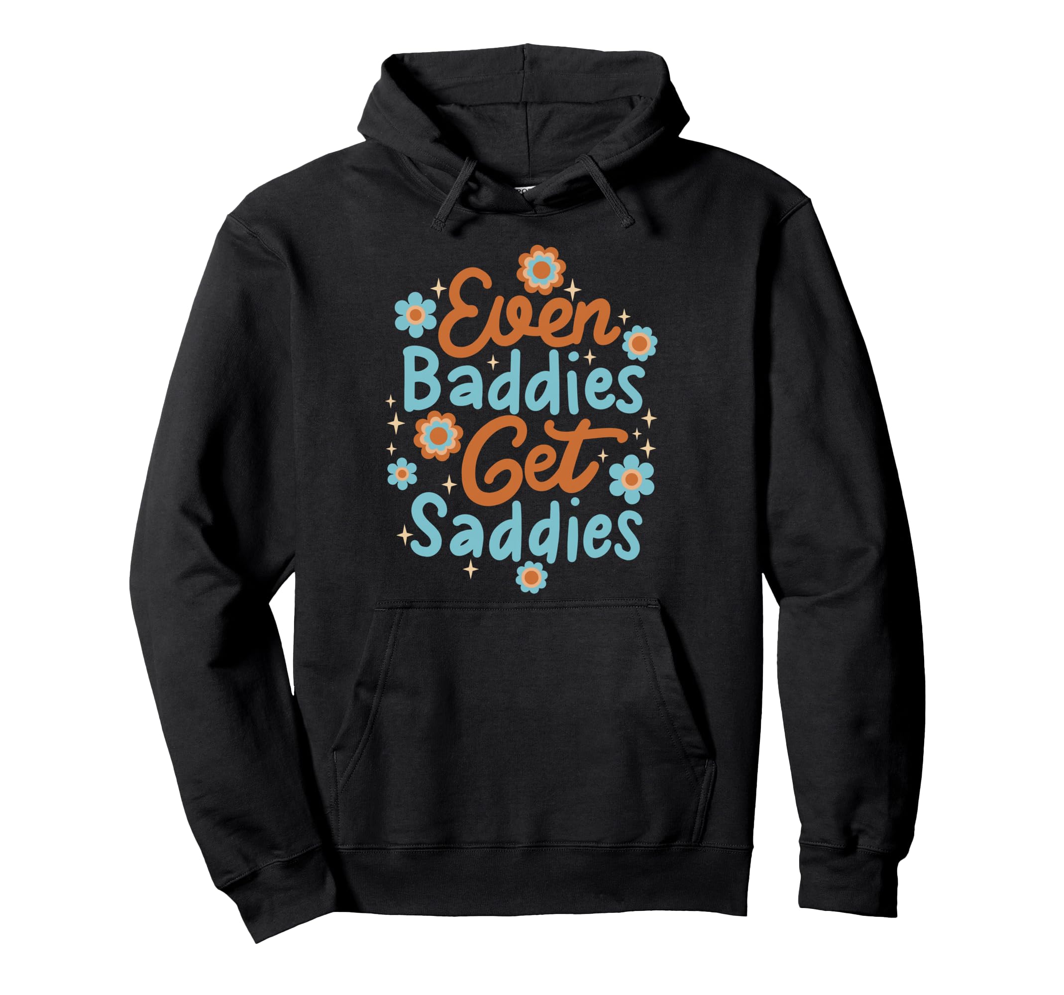 Bad Sad Baddie Mental Health Self T-Shirt - Minimalist Print for Adults - T-Shirt, Sweatshirt, Hoodie