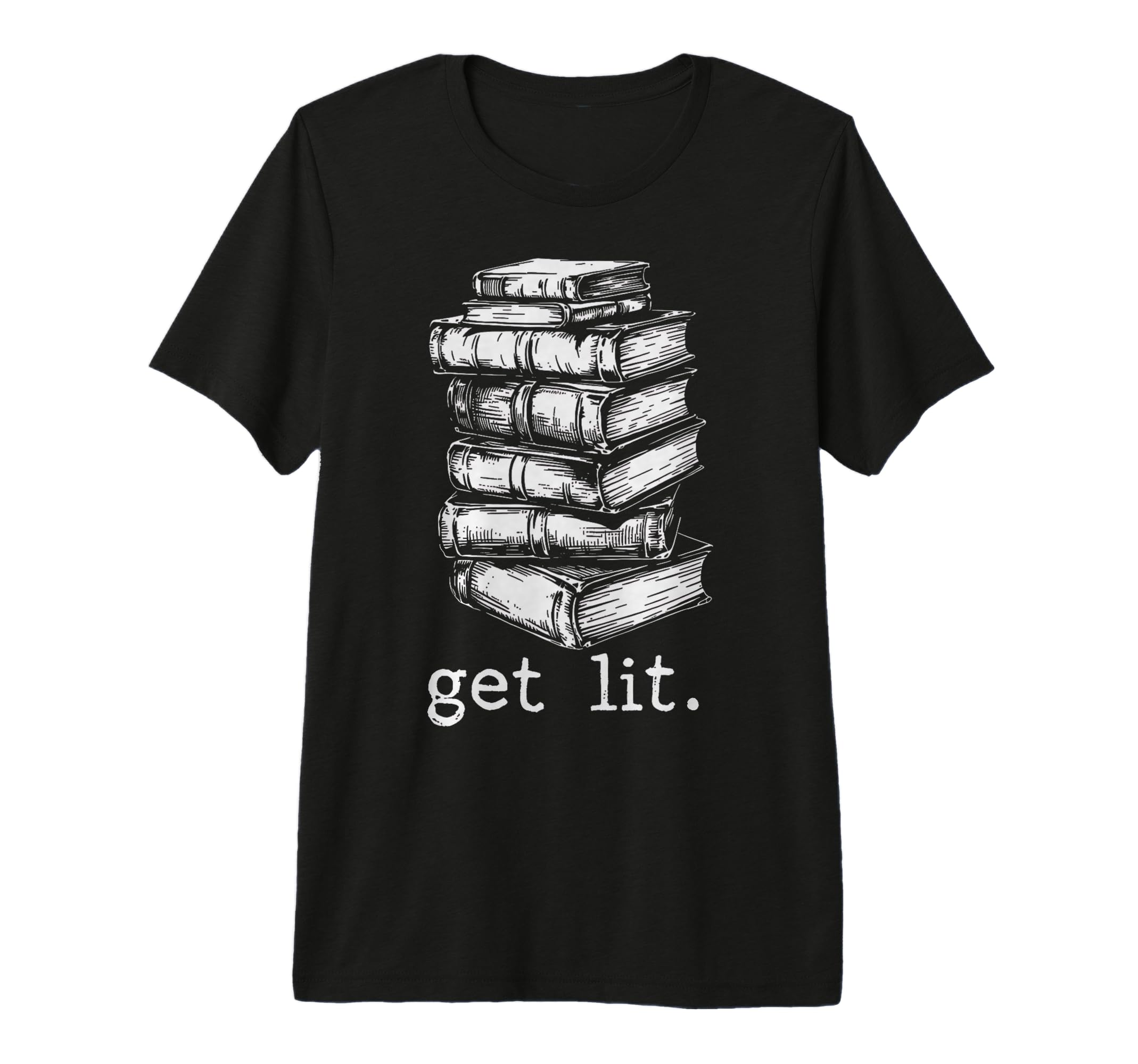 Book Stack Get Lit Clever T-Shirt - Fun Novelty Design for Adults - T-Shirt, Sweatshirt, Hoodie