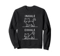 Funny Yoga Inhale Exhale Pooping Sweatshirt - Aesthetic Graphic Men Women - T-Shirt, Sweatshirt, Hoodie
