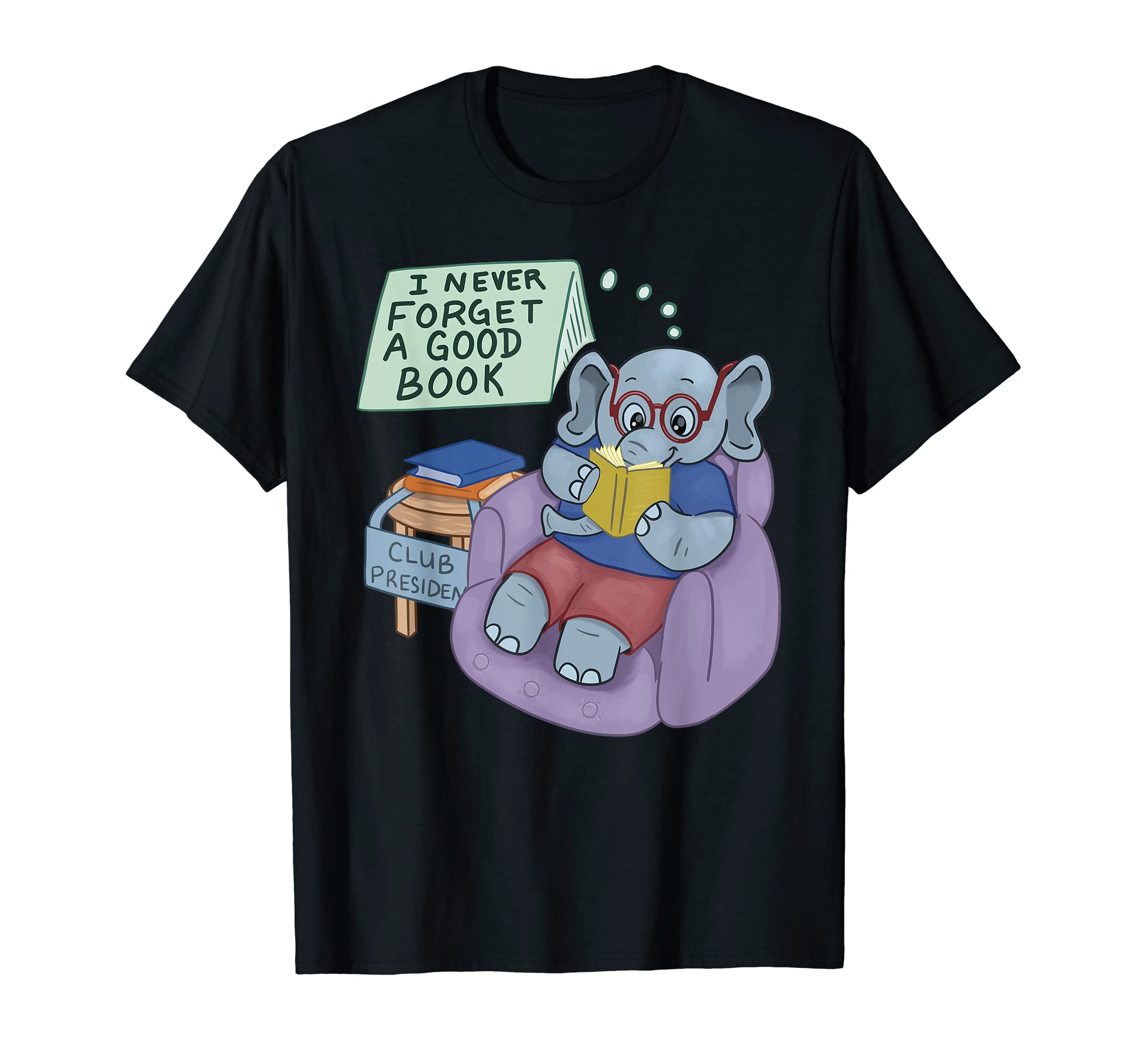 Book Club President Elephant T-Shirt - Trendy Graphic Men Women - T-Shirt, Sweatshirt, Hoodie