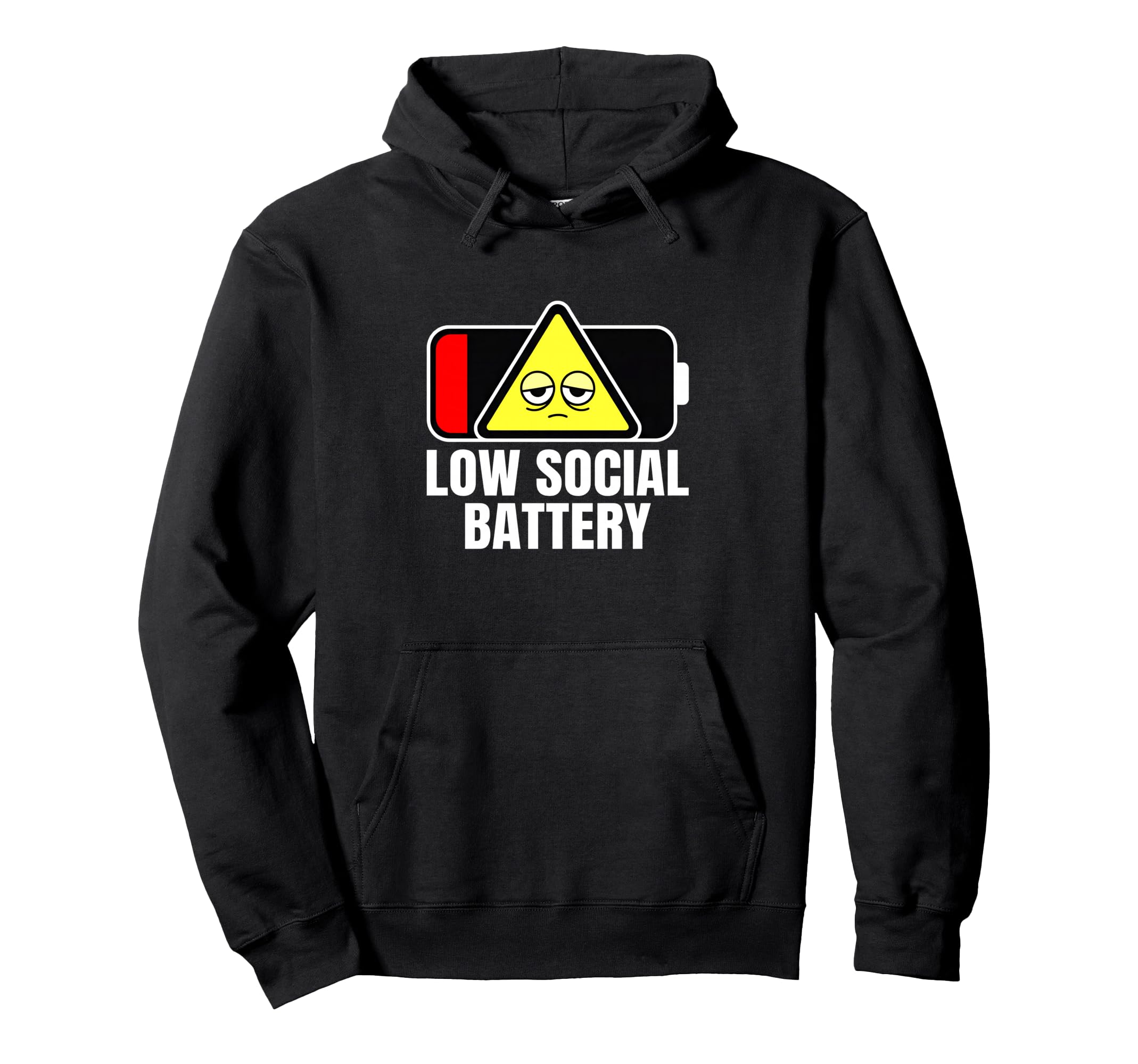 Critically Low Social Battery Hoodie - Novelty Apparel for Adults - T-Shirt, Sweatshirt, Hoodie