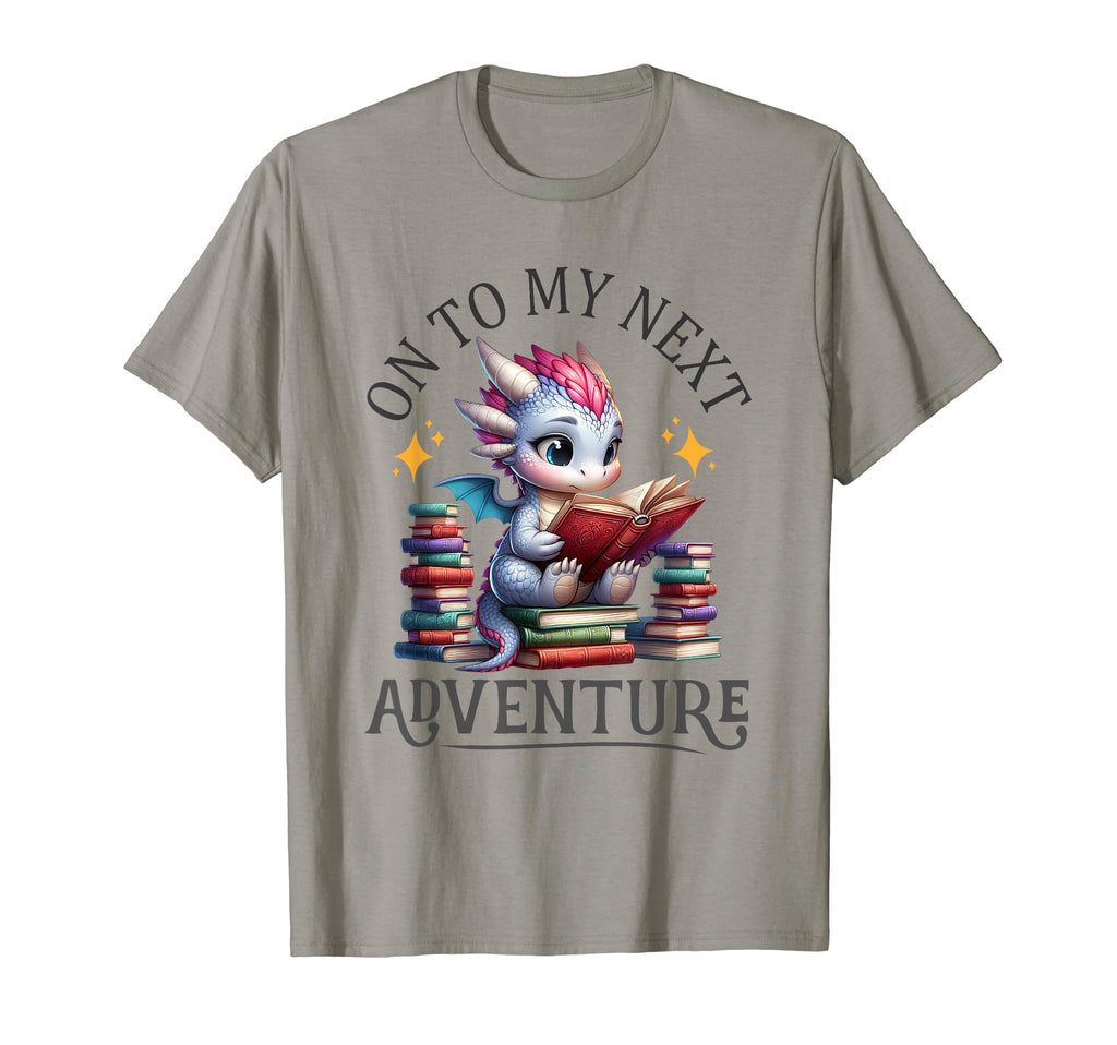 To My Next Adventure Funny T-Shirt - Casual Everyday Wear for Adults - T-Shirt, Sweatshirt, Hoodie
