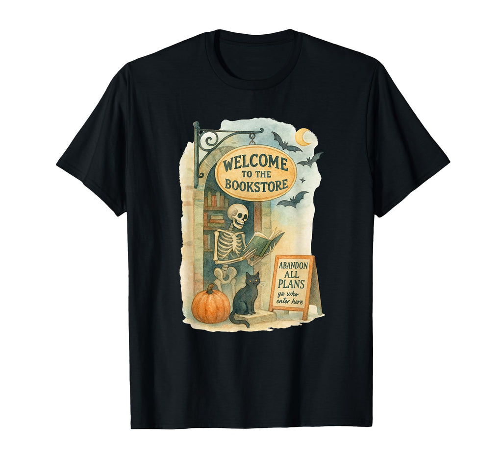 Welcome To Bookstore Spooky T-Shirt - Fun Novelty Design for Adults - T-Shirt, Sweatshirt, Hoodie