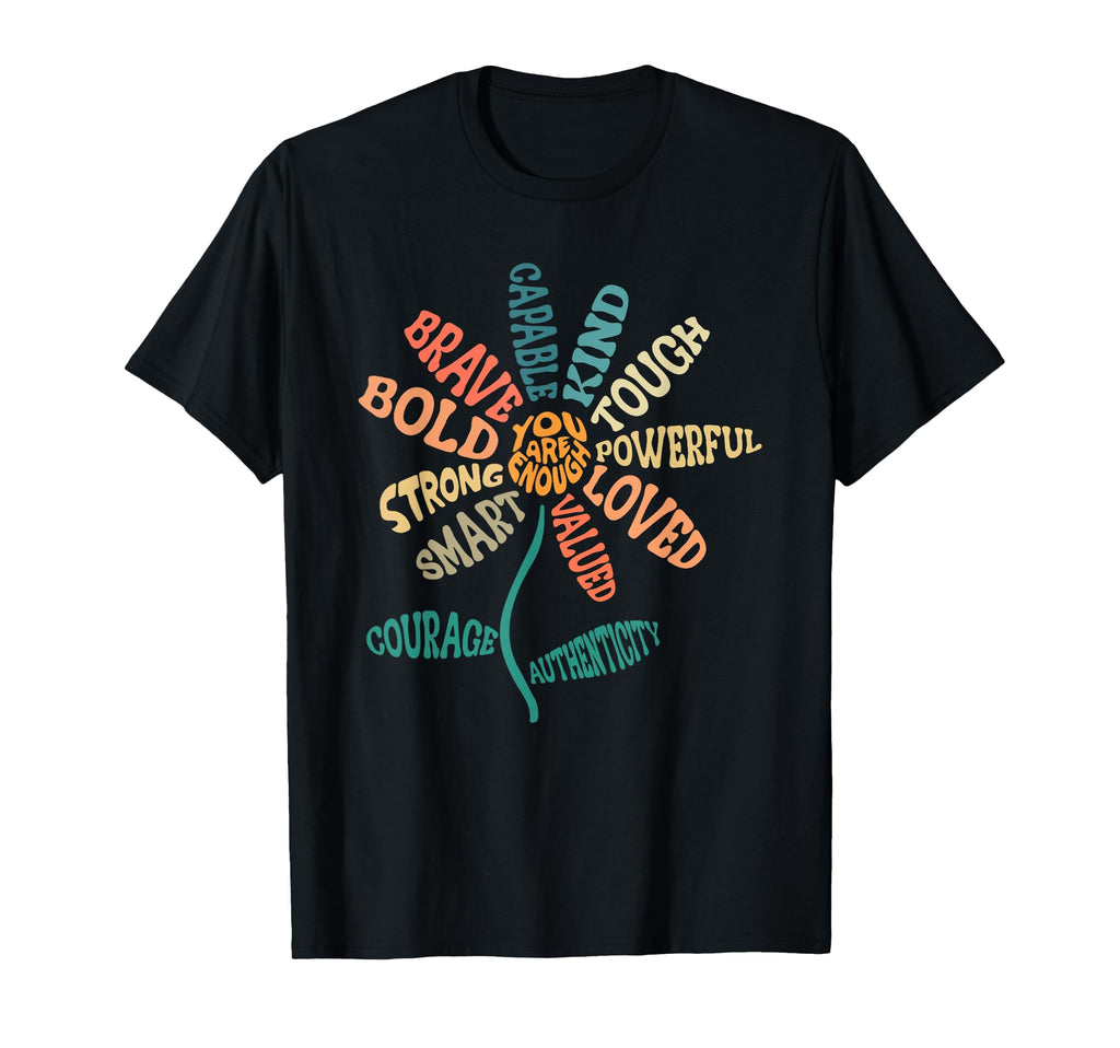 You Are Enough Brave Worthy T-Shirt - Unique Graphic for Adults - T-Shirt, Sweatshirt, Hoodie