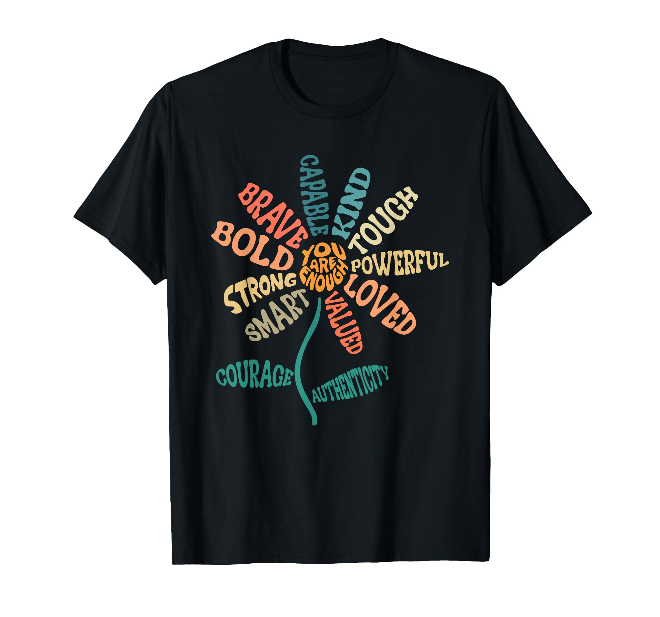 You Are Enough Brave Worthy T-Shirt - Unique Graphic for Adults - T-Shirt, Sweatshirt, Hoodie
