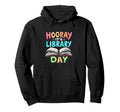 Funny Reading Books Bibliophile Hooray Hoodie - Minimalist Print Unisex - T-Shirt, Sweatshirt, Hoodie