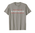 Apostrophe English Teacher Literature T-Shirt - Minimalist Print Unisex - T-Shirt, Sweatshirt, Hoodie