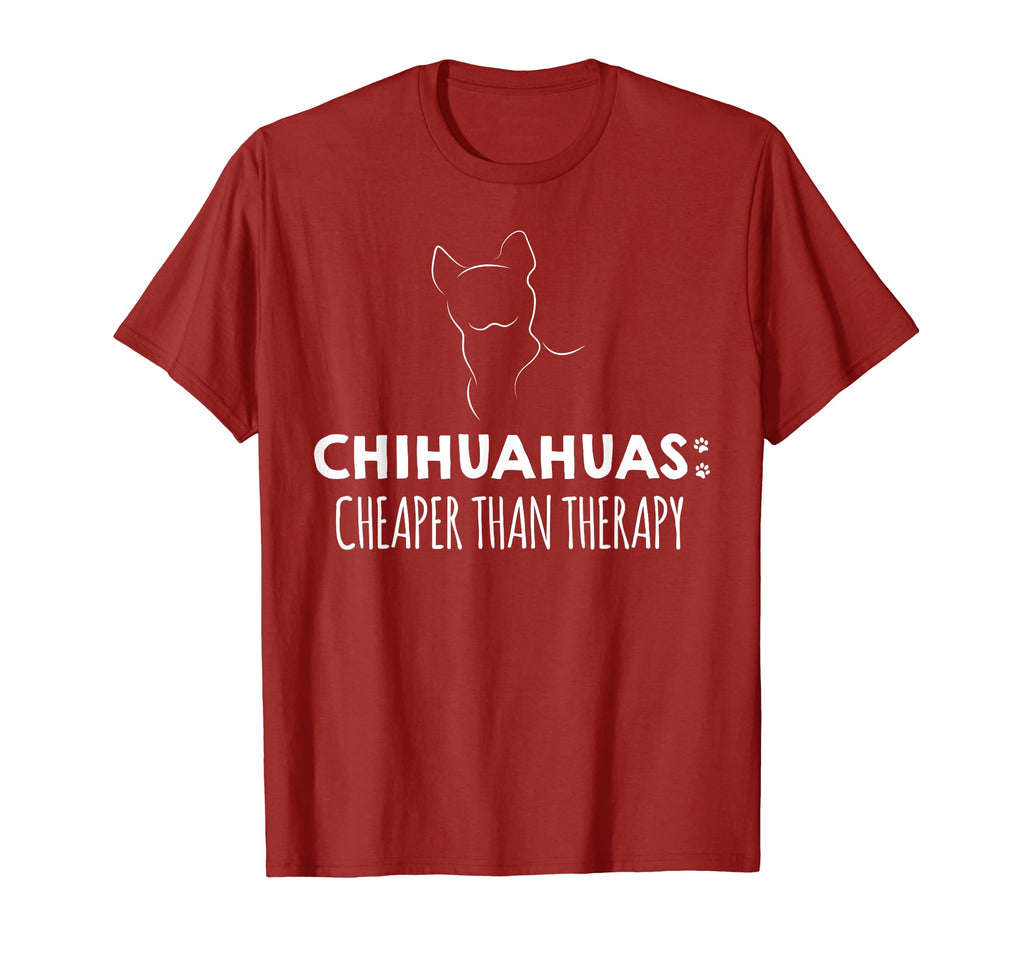 Chihuahua Dog Chihuahuas Cheaper T-Shirt - Casual Everyday Wear Unisex - T-Shirt, Sweatshirt, Hoodie