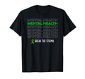 Mental Health Awareness Break Stigma T-Shirt - Graphic Print Men Women - T-Shirt, Sweatshirt, Hoodie