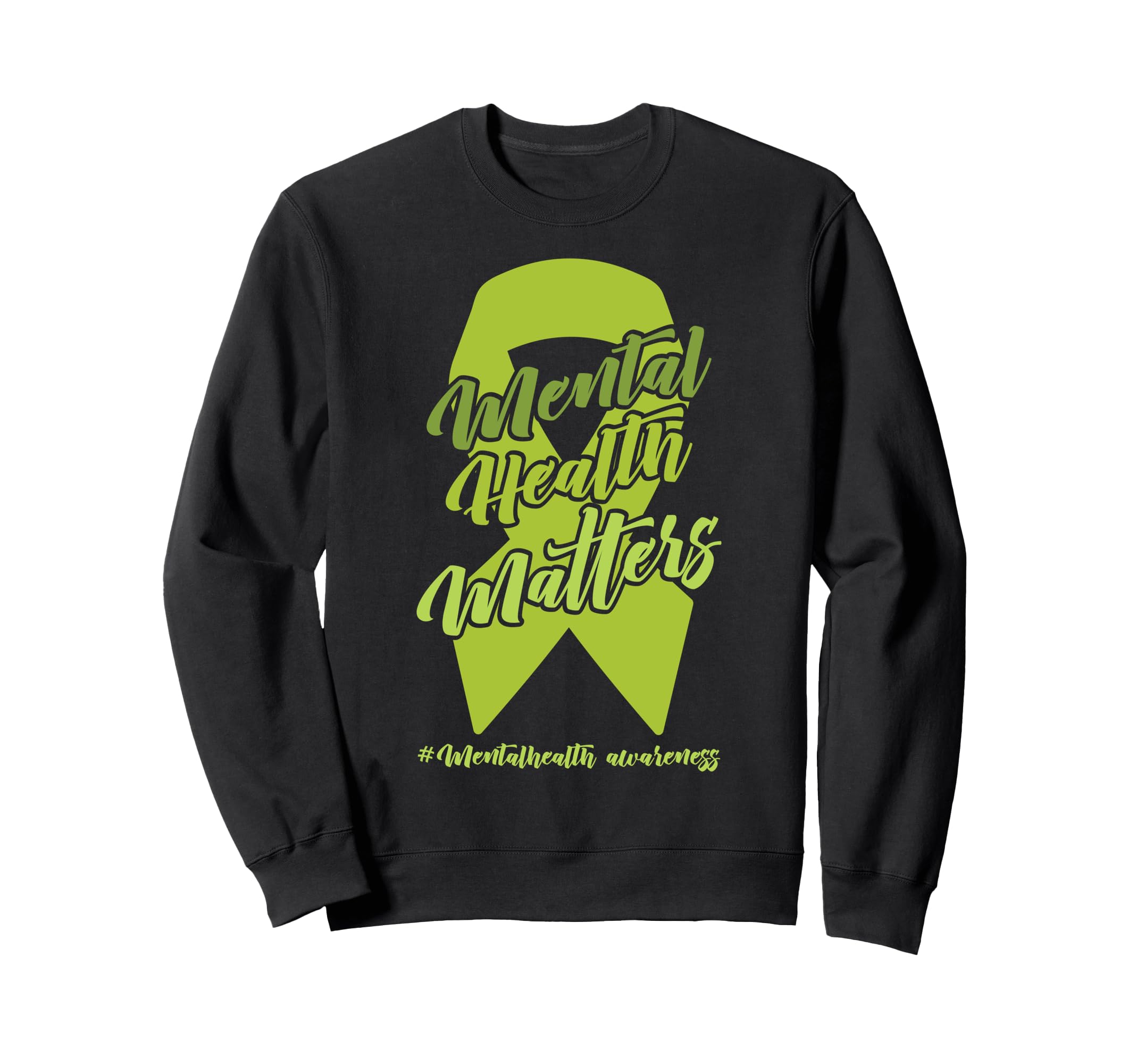 Mental Health Matters End Stigma Sweatshirt - Unique Graphic Men Women - T-Shirt, Sweatshirt, Hoodie
