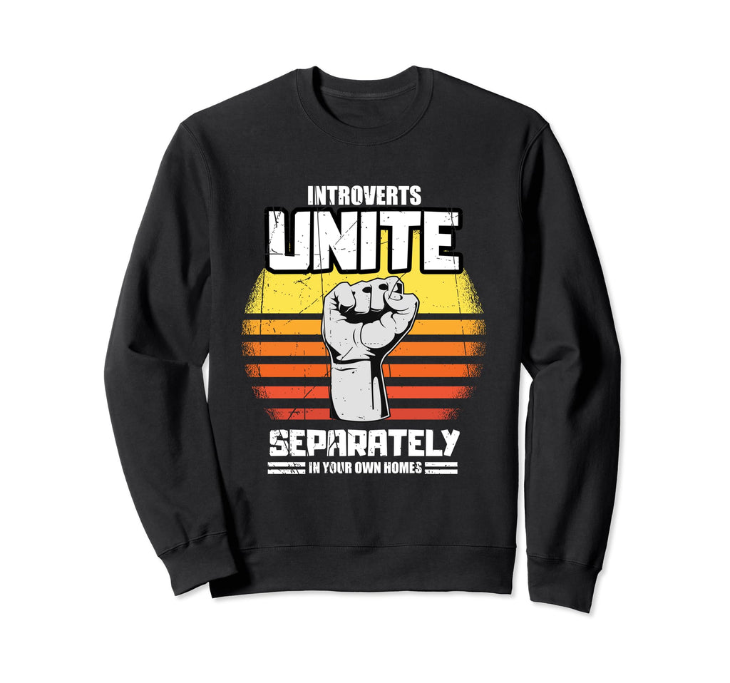 Introverts Unite Separately Your Sweatshirt - Minimalist Print for Adults - T-Shirt, Sweatshirt, Hoodie