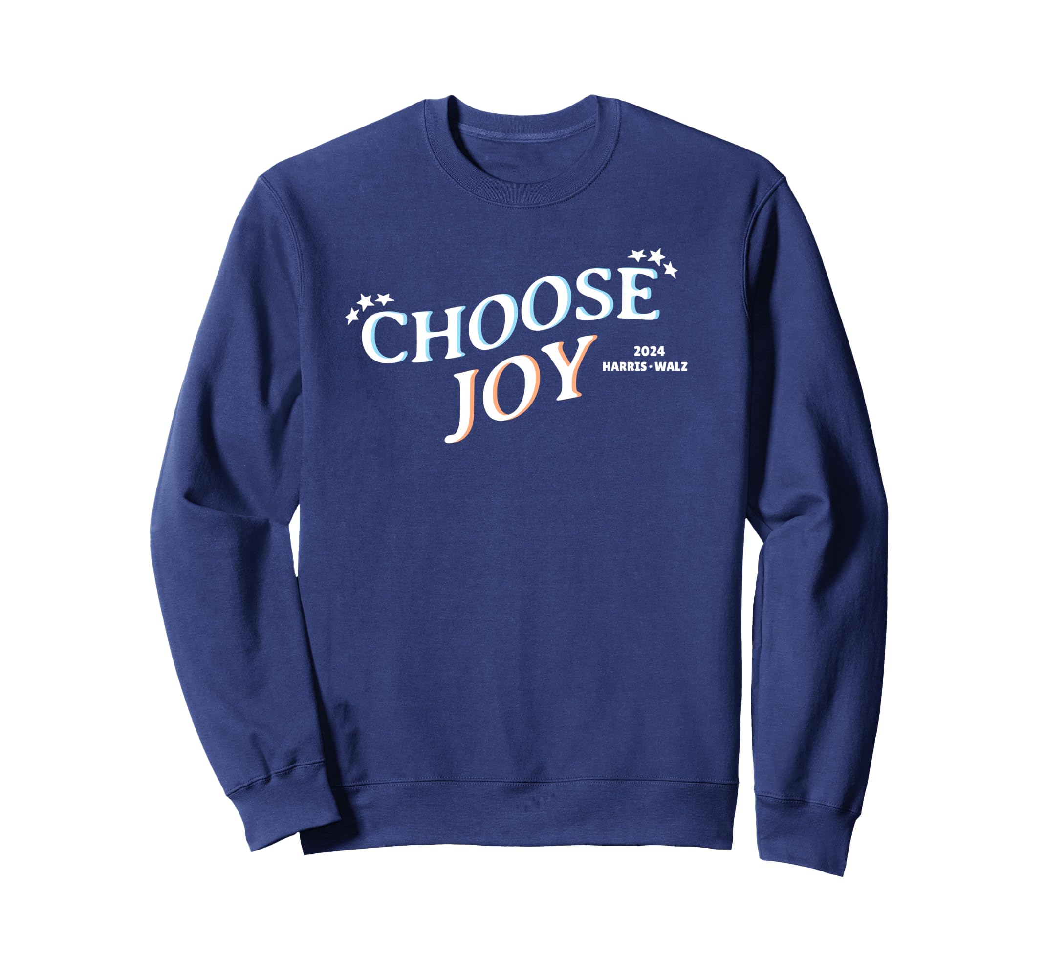 Choose Joy President Kamala Sweatshirt - Aesthetic Graphic Men Women - T-Shirt, Sweatshirt, Hoodie