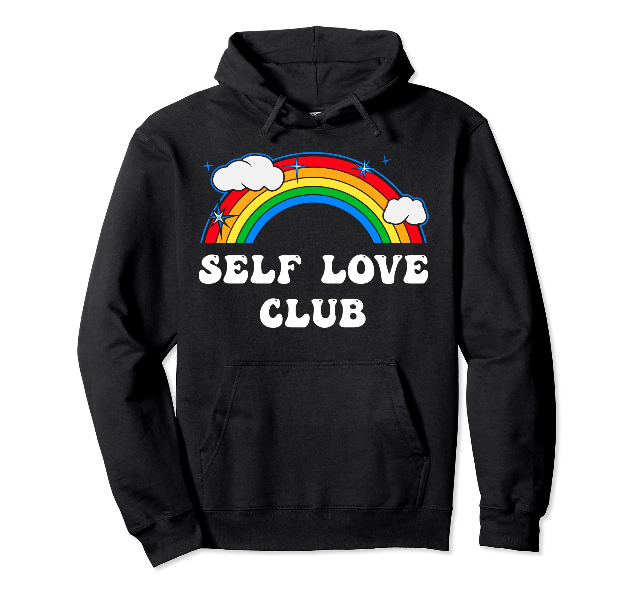 Self Love Club Rainbow Psychological Hoodie - Streetwear Style Unisex - T-Shirt, Sweatshirt, Hoodie