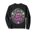 I Lift So I Can Carry More Books Sweatshirt - Trendy Graphic Men Women - T-Shirt, Sweatshirt, Hoodie
