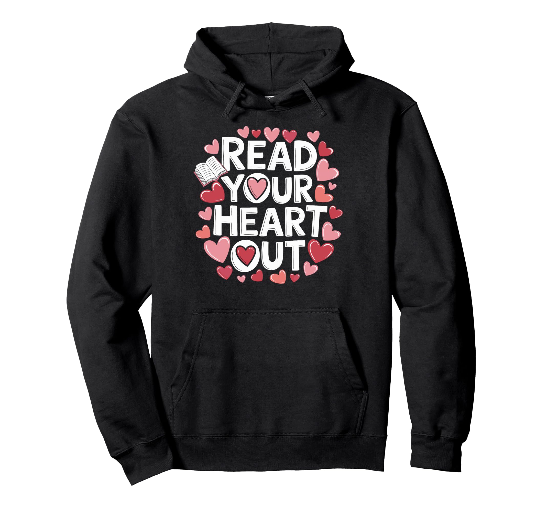 Book Club Read Your Heart Out Hoodie - Unique Graphic Men Women - T-Shirt, Sweatshirt, Hoodie
