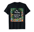 My Therapy Is Watering My Plants T-Shirt - Casual Everyday Wear for Adults - T-Shirt, Sweatshirt, Hoodie