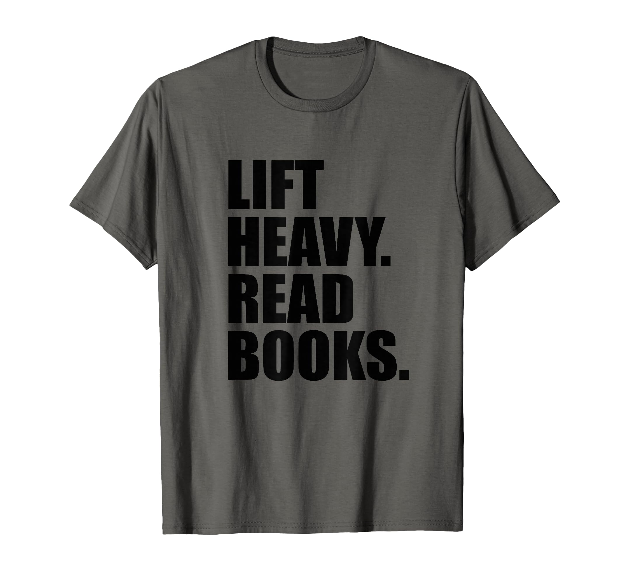 Lift Heavy Read Books Gym T-Shirt - Streetwear Style for Adults - T-Shirt, Sweatshirt, Hoodie