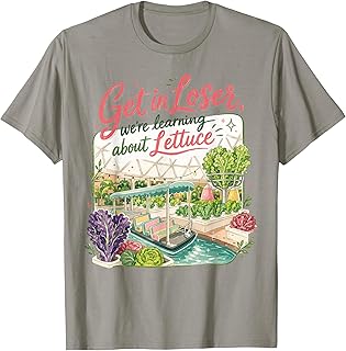 Get in Loser Were Going to Learn About Lettuce Retro T-Shirt Unisex T-shirt, Sweatshirt, Hoodie, Long Sleeve Tee - T-Shirt, Sweatshirt, Hoodie