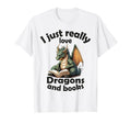 I Just Really Love Dragons And Books T-Shirt - Minimalist Print Unisex - T-Shirt, Sweatshirt, Hoodie