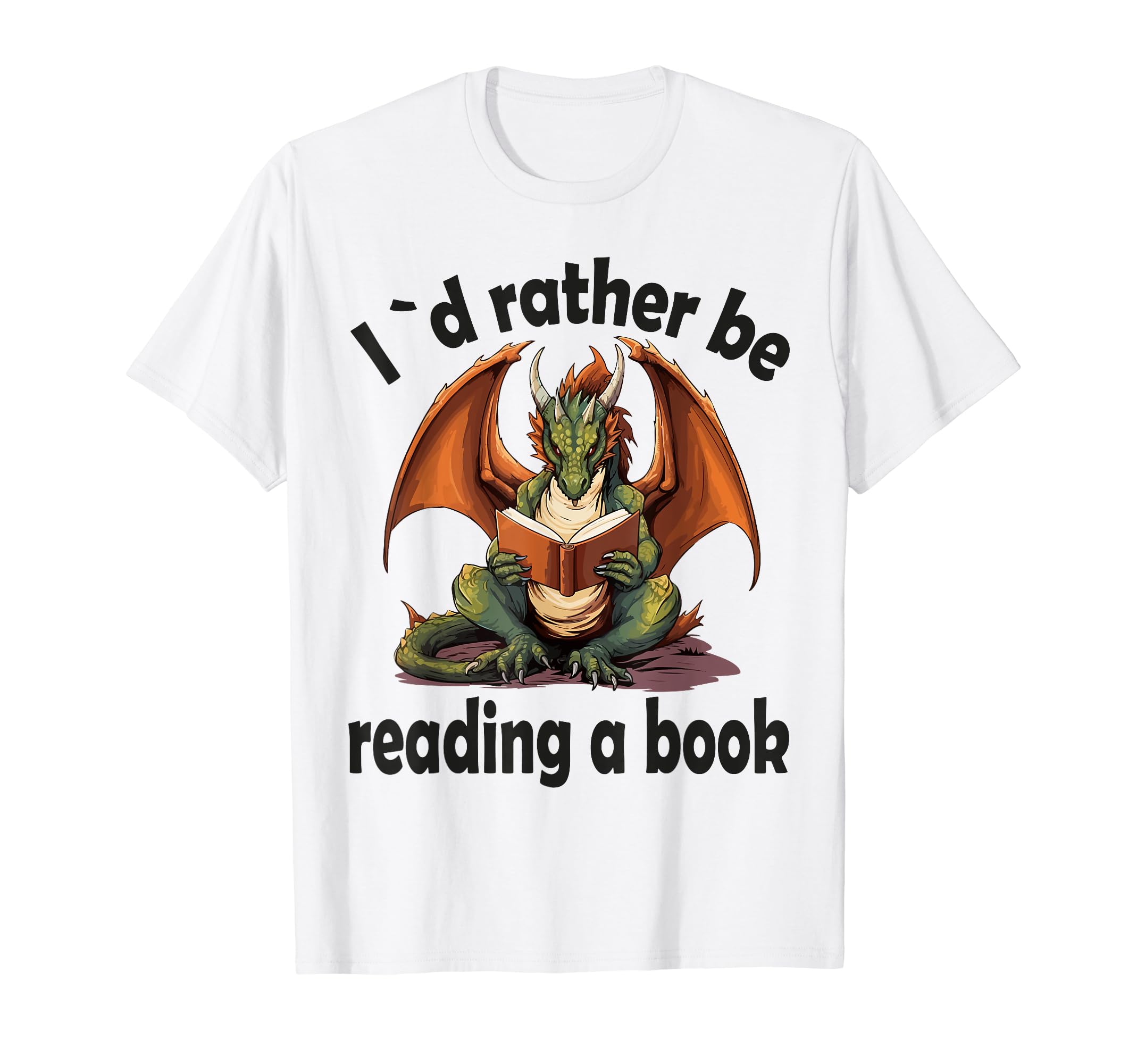 Dragon Book I D Rather Be Reading T-Shirt - Trendy Graphic for Adults - T-Shirt, Sweatshirt, Hoodie