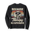 Afghan Hound Dog Therapy Funny Sweatshirt - Graphic Print for Adults - T-Shirt, Sweatshirt, Hoodie