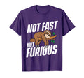 Not Fast Not Furious Sleeping Sloth T-Shirt - Graphic Print Men Women - T-Shirt, Sweatshirt, Hoodie