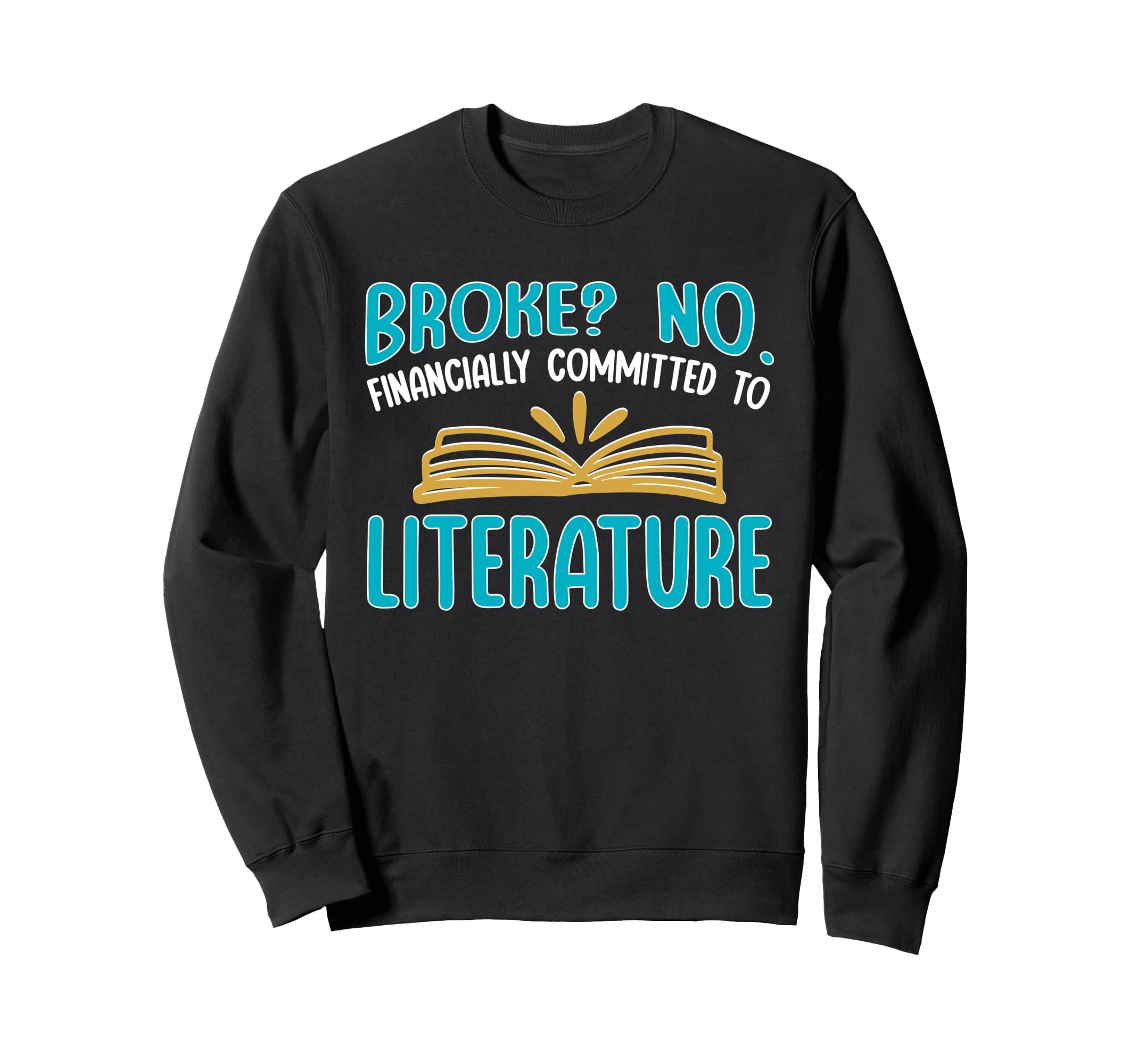 Dark Academia Financially Sweatshirt - Novelty Apparel for Adults - T-Shirt, Sweatshirt, Hoodie