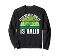 Your Mental Health Is Valid Mental Sweatshirt - Aesthetic Graphic Unisex - T-Shirt, Sweatshirt, Hoodie