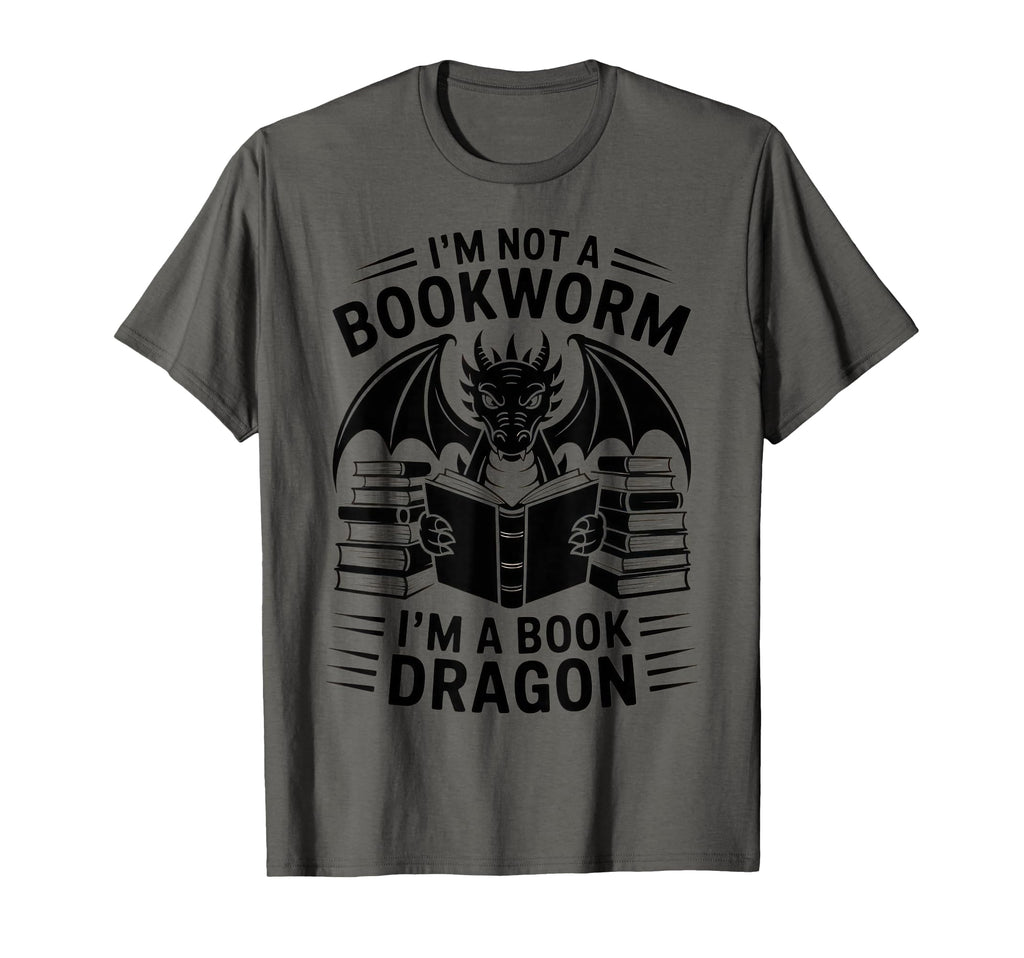 Im Not Bookworm Im Book Dragon T-Shirt - Custom Art Print for Adults - T-Shirt, Sweatshirt, Hoodie