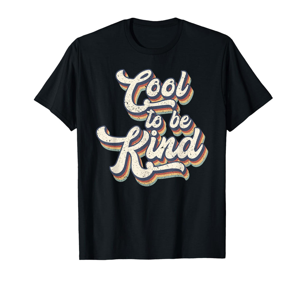 To Be Kind Positive Inspirational Kindness T-Shirt - Trendy Graphic Unisex - T-Shirt, Sweatshirt, Hoodie