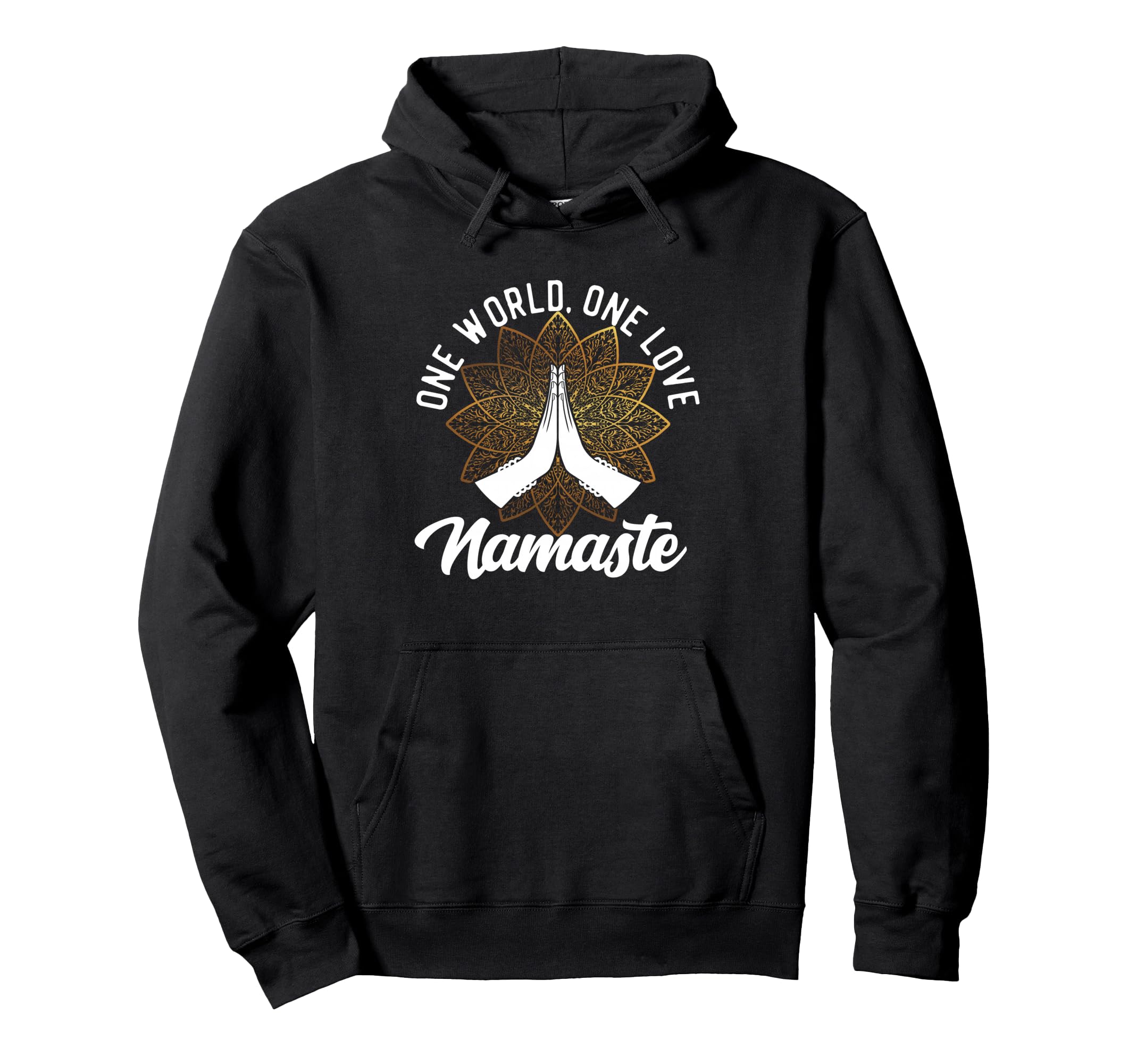 Namaste Yoga Zen Mindfulness Namaste Hoodie - Streetwear Style Unisex - T-Shirt, Sweatshirt, Hoodie