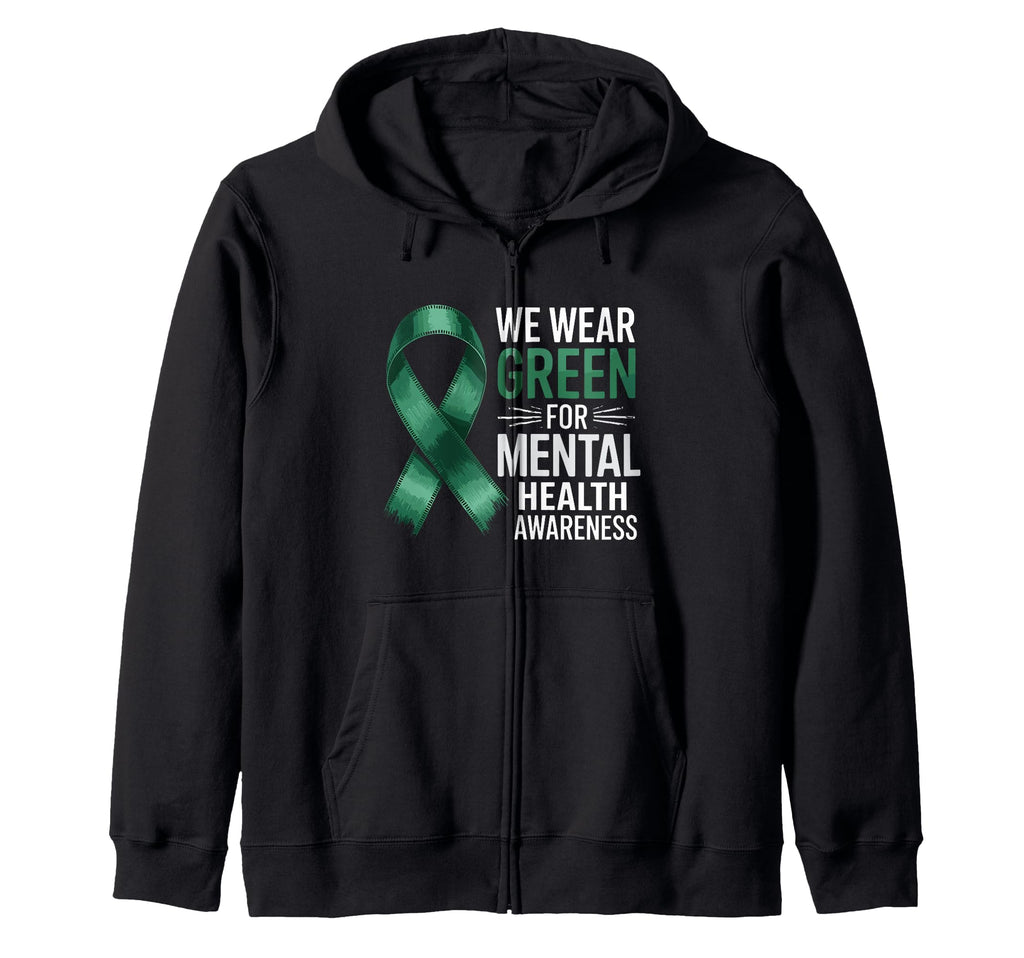 Mental Health Awareness Month Green Hoodie - Fun Novelty Design for Adults - T-Shirt, Sweatshirt, Hoodie