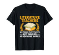 Literature Teacher School Teacher T-Shirt - Novelty Apparel for Adults - T-Shirt, Sweatshirt, Hoodie