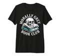 Morally Grey Book Club Bookworm Gifts T-Shirt - Novelty Apparel for Adults - T-Shirt, Sweatshirt, Hoodie