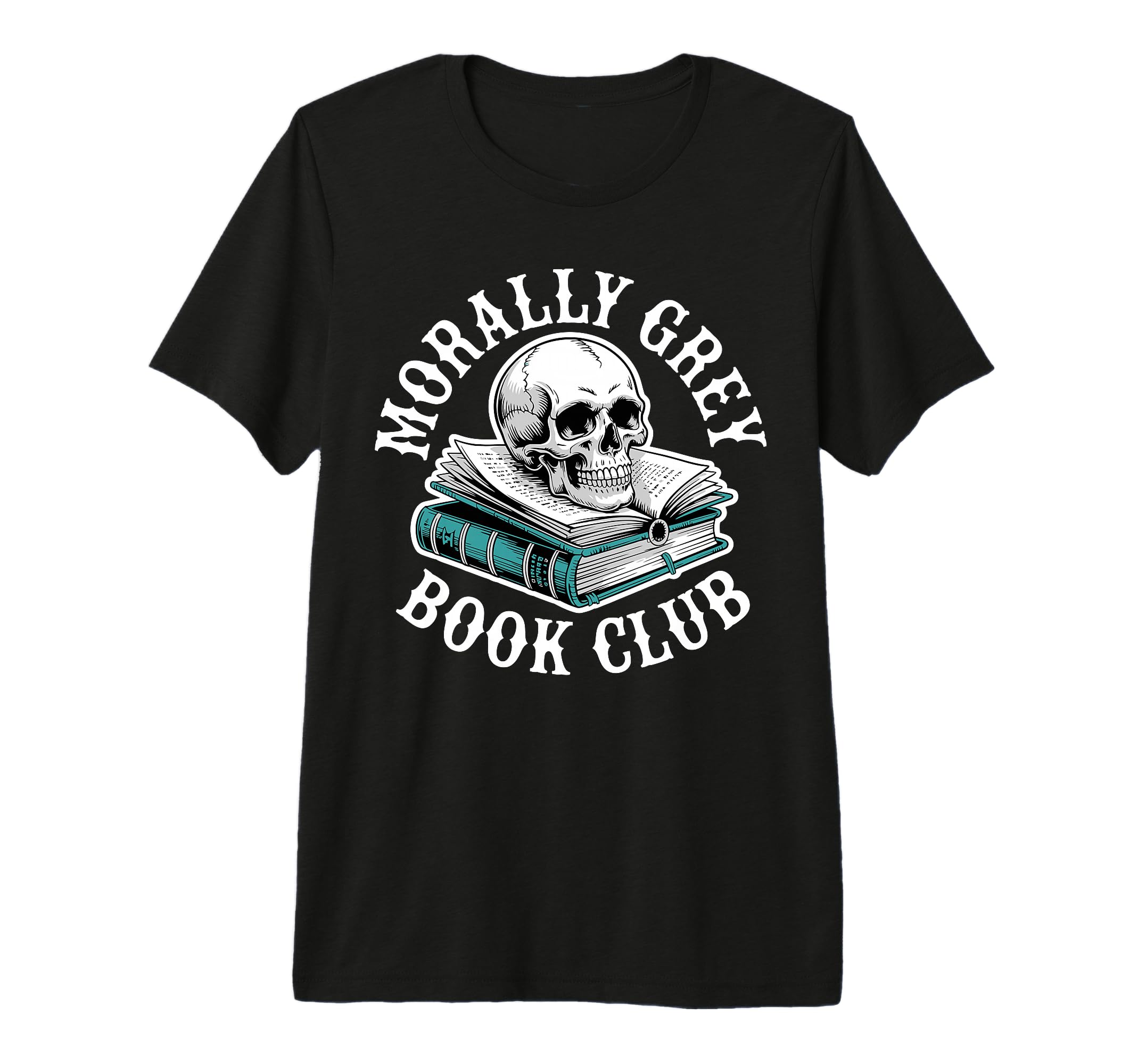 Morally Grey Book Club Bookworm Gifts T-Shirt - Novelty Apparel for Adults - T-Shirt, Sweatshirt, Hoodie