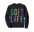 Soft Life Dont Stress Free Sweatshirt - Fun Novelty Design for Adults - T-Shirt, Sweatshirt, Hoodie