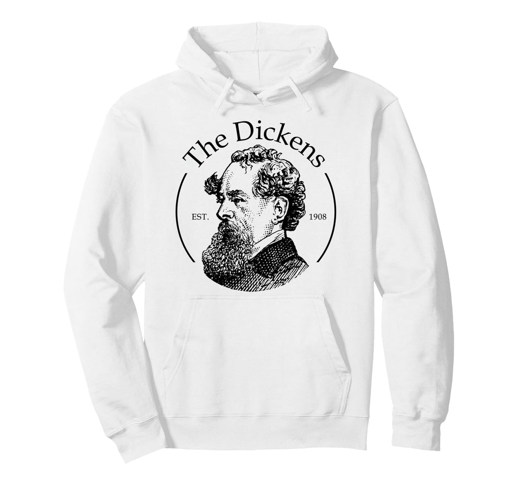 Dickens Funny Charles Dickens Hoodie - Streetwear Style for Adults - T-Shirt, Sweatshirt, Hoodie