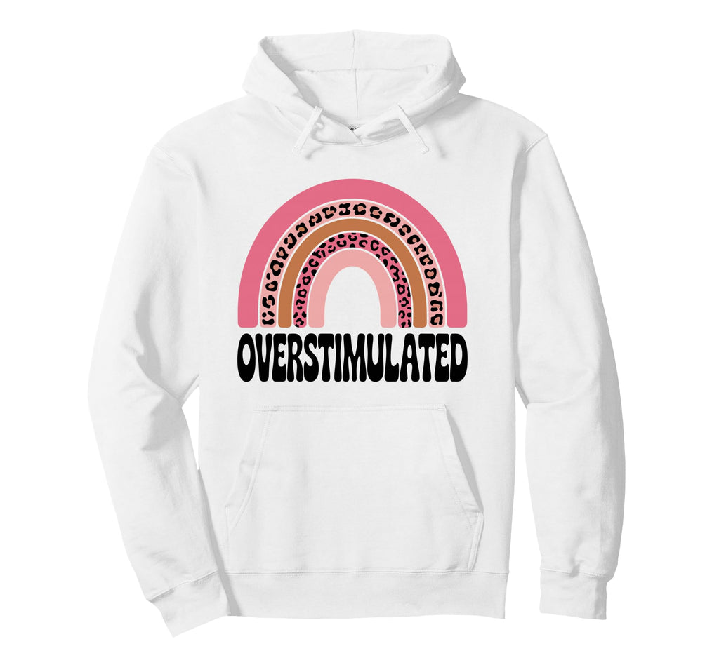 Neurodiverse Overstimulated Mental Hoodie - Minimalist Print for Adults - T-Shirt, Sweatshirt, Hoodie