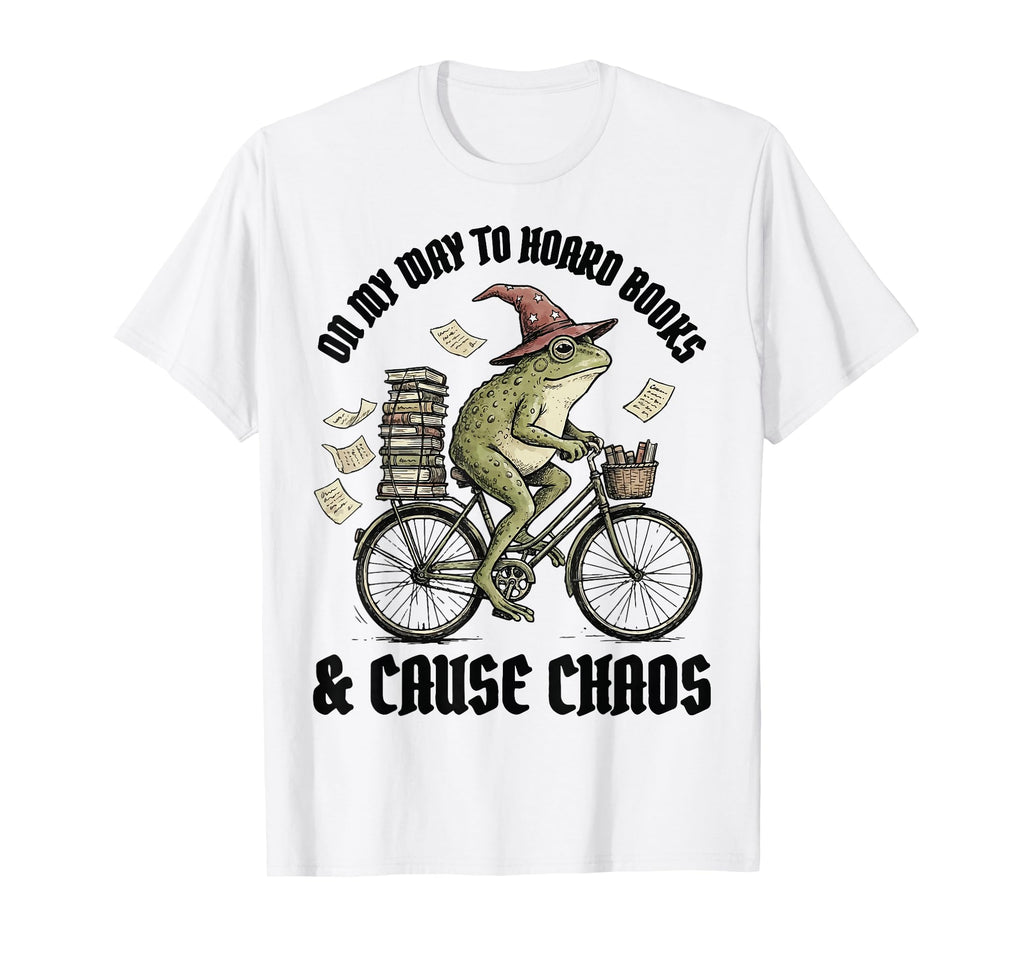 My Way To Hoard Books And Cause Chaos T-Shirt - Graphic Print for Adults - T-Shirt, Sweatshirt, Hoodie
