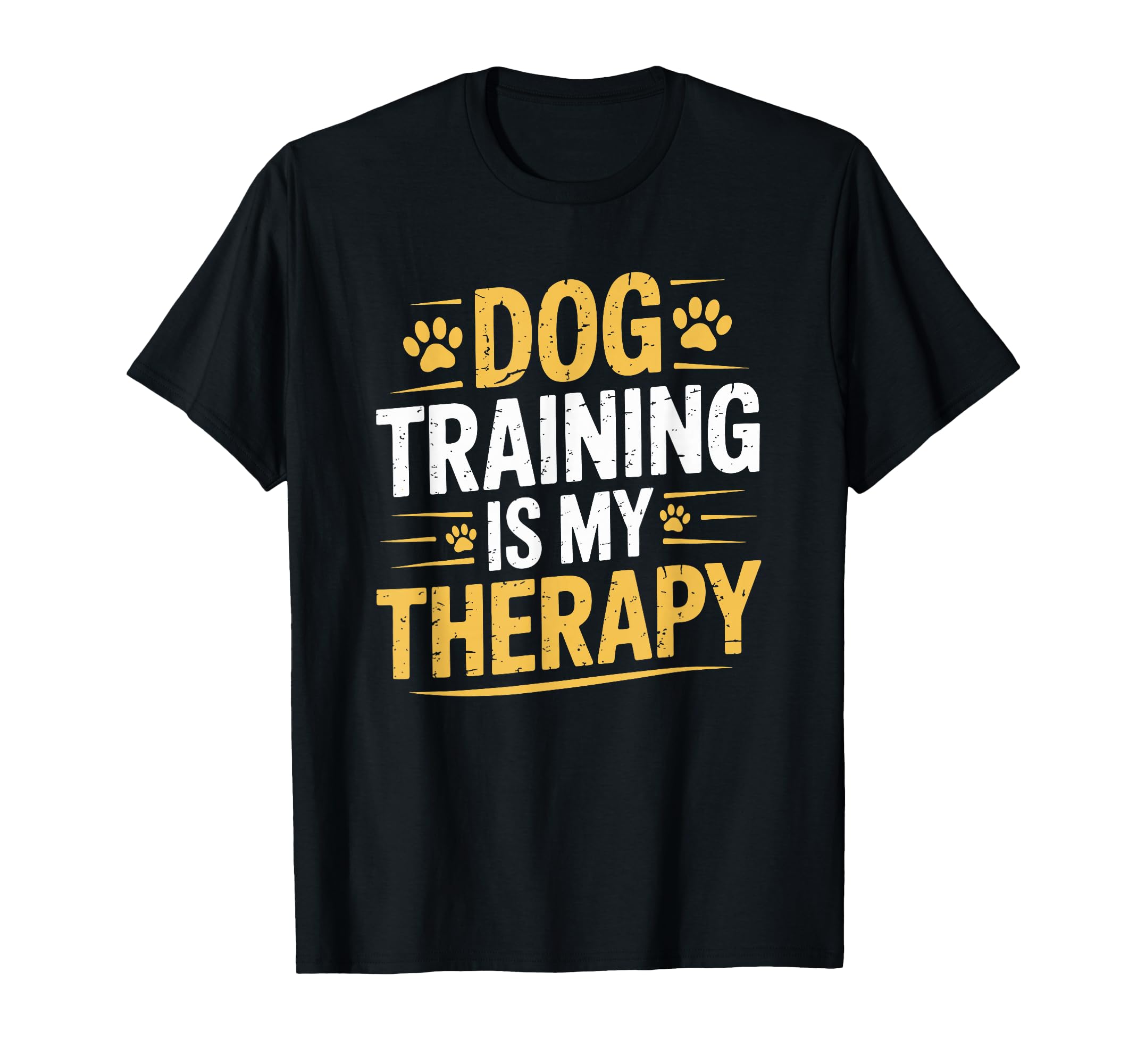 Dog Training Is My Therapy Animal T-Shirt - Minimalist Print for Adults - T-Shirt, Sweatshirt, Hoodie