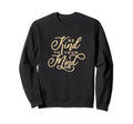 Be Kind To Your Mind Mental Health Sweatshirt - Minimalist Print Unisex - T-Shirt, Sweatshirt, Hoodie
