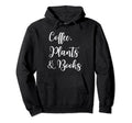 Coffee Plants Books Love My Hobbies Hoodie - Novelty Apparel for Adults - T-Shirt, Sweatshirt, Hoodie