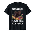 Bookworm Please Im Book Dragon Funny T-Shirt - Streetwear Style for Adults - T-Shirt, Sweatshirt, Hoodie
